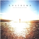 Anathema - We're Here Because We're Here